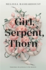 Image for Girl, serpent, thorn