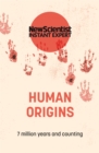 Image for Human origins  : 7 million years and counting