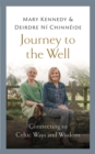 Image for Journey to the well  : a book of Celtic spirituality