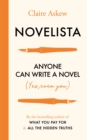 Image for Novelista  : anyone can write a novel (yes, even you)