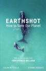 Image for Earthshot  : how to save our planet