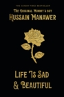 Image for Life is sad and beautiful  : the debut poetry collection from the original mummy&#39;s boy