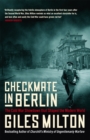 Image for Checkmate in Berlin  : the Cold War showdown that shaped the modern world
