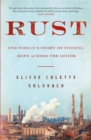 Image for Rust  : one woman&#39;s story of finding hope across the divide