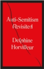 Image for Anti-semitism revisited  : how the Rabbis made sense of hatred