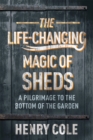 Image for The Life-Changing Magic of Sheds