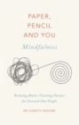 Image for Paper, Pencil &amp; You: Mindfulness