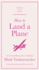 Image for How to land a plane