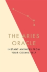 Image for The Aries oracle  : instant answers from your cosmic self