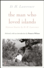 Image for The man who loved islands: sixteen stories by D.H. Lawrence