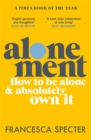 Image for Alonement  : how to be alone &amp; absolutely own it
