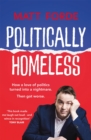 Image for Politically homeless