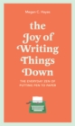Image for The joy of writing things down  : simple self-care for every day