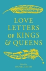 Image for Love Letters of Kings and Queens
