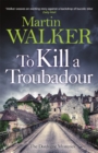 Image for To kill a troubadour