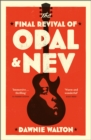 Image for The final revival of Opal &amp; Nev