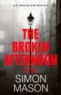 Image for The broken afternoon