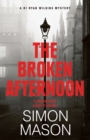 Image for The broken afternoon