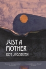 Image for Just a Mother
