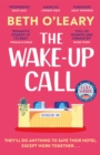 The wake-up call - O'Leary, Beth