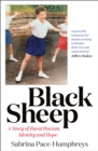 Image for Black sheep  : a story of rural racism, identity and hope