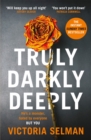 Image for Truly, Darkly, Deeply