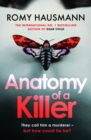 Image for Anatomy of a Killer : an unputdownable thriller full of twists and turns, from the author of DEAR CHILD
