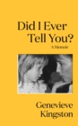 Image for Did I Ever Tell You?