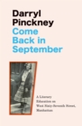 Image for Come back in September  : a literary education on West Sixty-Seventh Street, Manhattan