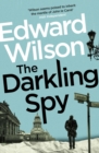 Image for The darkling spy