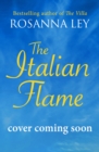 Image for The Italian Flame : the perfect escapist summer read from the author of THE VILLA
