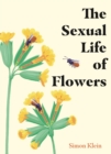 Image for The sexual life of flowers