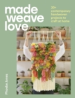 Image for Made Weave Love