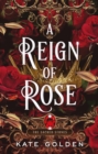 Image for A Reign of Rose : The Sacred Stones Book 3
