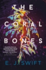 Image for The coral bones
