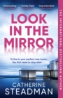 Look in the Mirror : the addictive, heart-pounding thriller from the author of Something in the Water