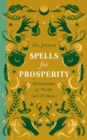 Image for Spells for prosperity  : enchantments for wealth, luck and success