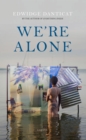 Image for We&#39;re Alone