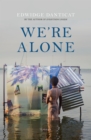 Image for We&#39;re Alone