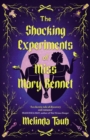 Image for The Shocking Experiments of Miss Mary Bennet
