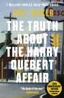 Image for The Truth About the Harry Quebert Affair : From the master of the plot twist