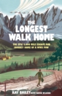 Image for The Longest Walk Home