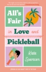 Image for All&#39;s Fair in Love and Pickleball
