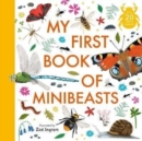 Image for My first book of minibeasts