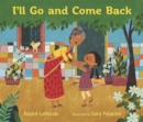 Image for I&#39;ll Go and Come Back
