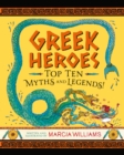 Image for Greek heroes  : top ten myths and legends!