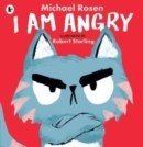 I am angry - Rosen, Michael