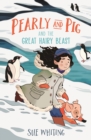 Image for Pearly and Pig and the great hairy beast