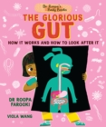 Image for Dr Roopa&#39;s Body Books: The Glorious Gut