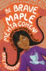 Image for Be brave, Maple Mehta-Cohen!